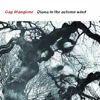 Gap Mangione: Diana in the Autumn Wind